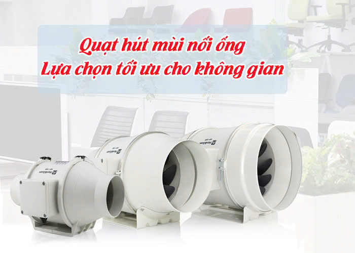 quạt hút mùi ống 250