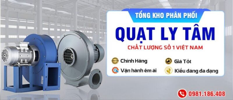 Quạt ly tâm siêu cao áp uy tín giá rẻ