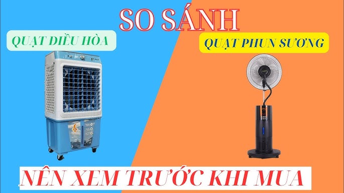 So sánh quạt điều hòa và quạt phun sương: Giải pháp làm mát nào tối ưu hơn? 1 so sánh quạt điều hòa và quạt phun sương